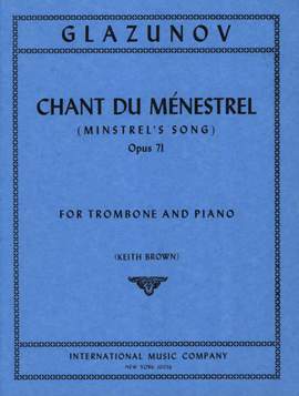 Glazunov, A: Chant du Menestrel op. 71
