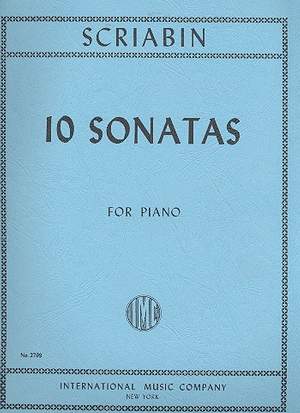 Scriabin: Ten Piano Sonatas