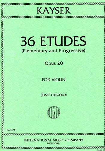 Kayser, H E: 36 Studies op.20
