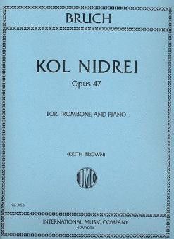 Bruch: Kol Nidrei Op. 47