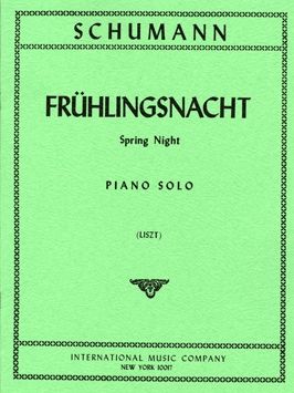 Schumann, R: Fruhlingsnacht Op39/12
