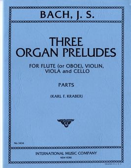 Bach, J S: Three Organ Preludes BWV641, BWV659, BWV680