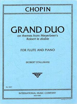 Chopin, F: Grand Duo on themes from Meyerbeer's Robert le Diable