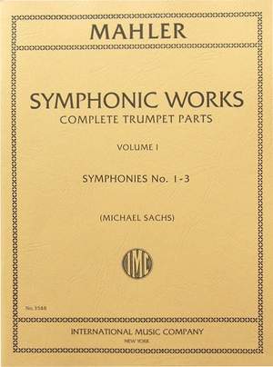 Mahler, G: Symphonic Works for Trumpet Vol. 1