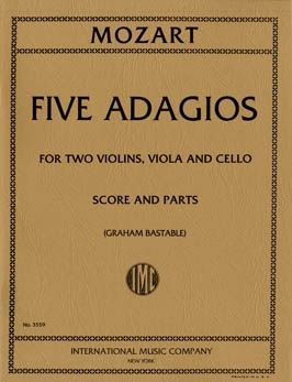 Mozart, W A: Five Adagios