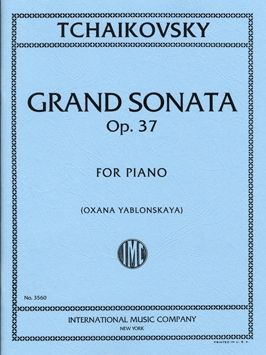 Tchaikovsky, P I: Grand Sonata G major op.37