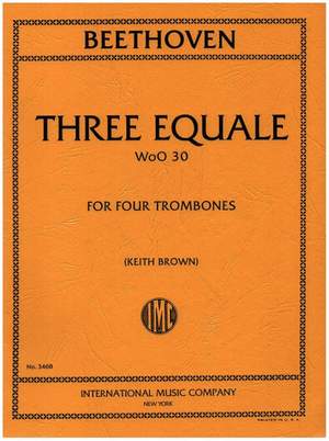 Beethoven, L v: Three Equale WoO.30