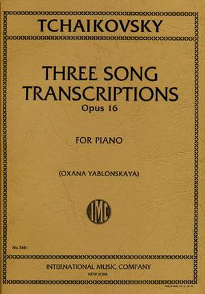 Tchaikovsky: Song Transcriptions, 3 Op16