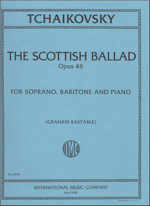Tchaikovsky: Scottish Ballad Op46
