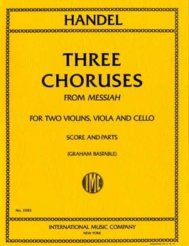 Handel, G F: Three Choruses From Messiah