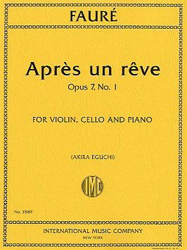 Fauré, G: Apres un Reve Op. 7/1
