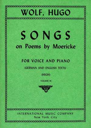Wolf, H P J: Songs on Poems by Moericke Volume 3 Vol. 3