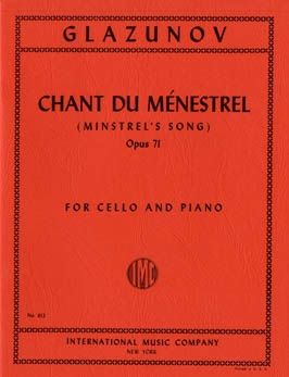 Glazunov, A: Chant du Menestrel op. 71