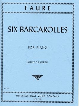 Fauré, G: Six Barcarolles