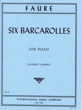 Fauré, G: Six Barcarolles