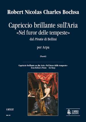 Bochsa, R N C: Capriccio brillante on the Aria Nel furor delle tempeste from Bellini’s Pirata