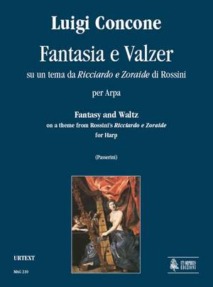 Concone, L: Fantasy and Waltz on a theme from Rossini’s Ricciardo e Zoraide