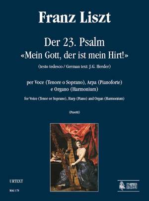 Liszt, F: Der 23 Psalm - Mein Gott, der ist mein Hirt!
