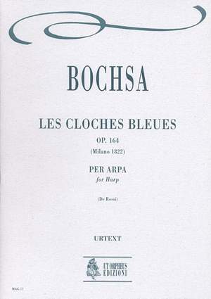 Bochsa, R N C: Les Cloches Bleues op. 164
