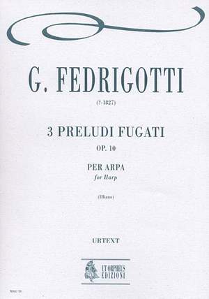 Fedrigotti, G: 3 Preludi fugati op. 10