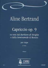 Bertrand, A: Capriccio on themes from Rossini’s Barbiere di Siviglia and Semiramide op. 9