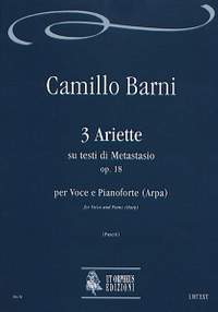 Barni, C: 3 Ariette on texts by Metastasio op. 18