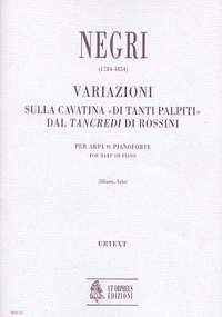 Negri, B: Variations on the Cavatina Di tanti palpiti from Rossini’s Tancredi