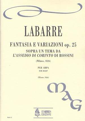 Labarre, T: Fantasia and Variations on a Theme from Rossini’s L’Assedio di Corinto op. 25