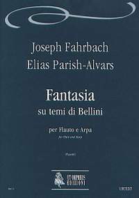 Fahrbach, J: Fantasia on Themes of Bellini (Milano 1838)