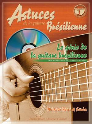 Astuces De La Guitare Brésilienne Vol3