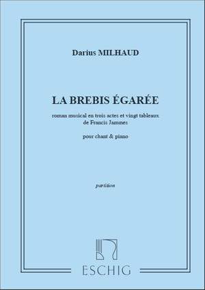 Milhaud: La Brebis égarée Op.4