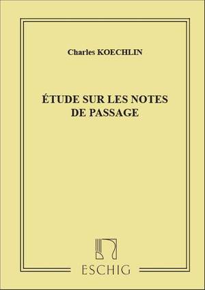 Koechlin: Etude sur les Notes de Passage
