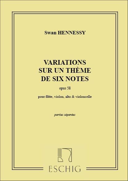 Hennessy: Variations sur un Thème de six Notes Op.58