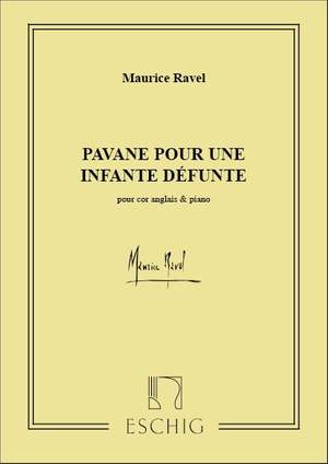 Ravel: Pavane pour une Infante défunte