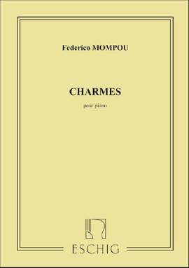 Mompou: Charmes