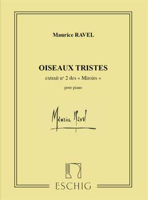 Ravel: Miroirs No.2: Oiseaux tristes