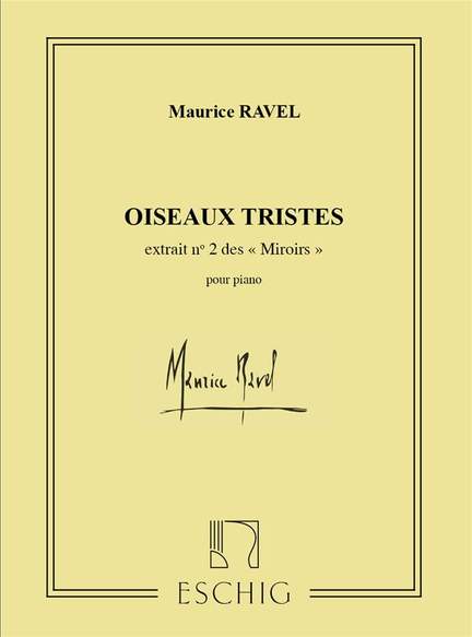 Ravel: Miroirs No.2: Oiseaux tristes