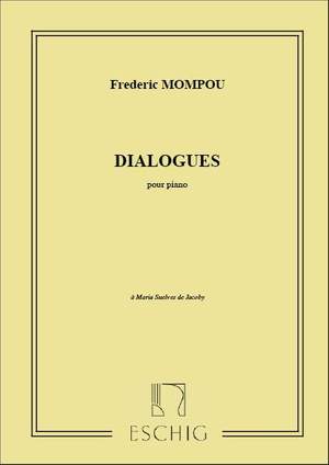 Mompou, F: Dialogues