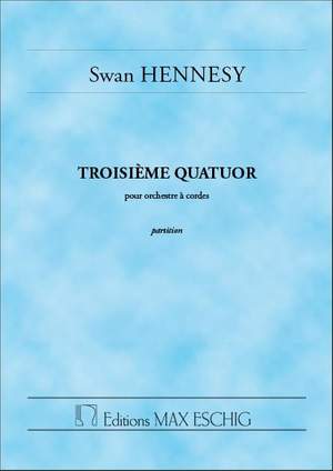 Hennessy: Quatuor No.3, Op.61