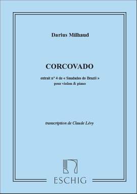 Milhaud: Saudades do Brazil Op.67, No.4: Corcovado