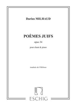 Milhaud: Poèmes juifs Op.34