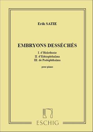 Satie: Embryons desséchés