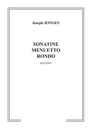 Jongen, J: Sonatine - Menuetto - Rondo