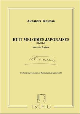 Tansman: 8 Mélodies japonaises (Haï-Kaï)