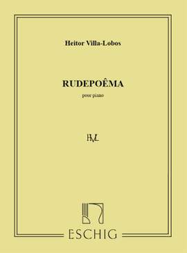 Villa-Lobos: Rudepoema