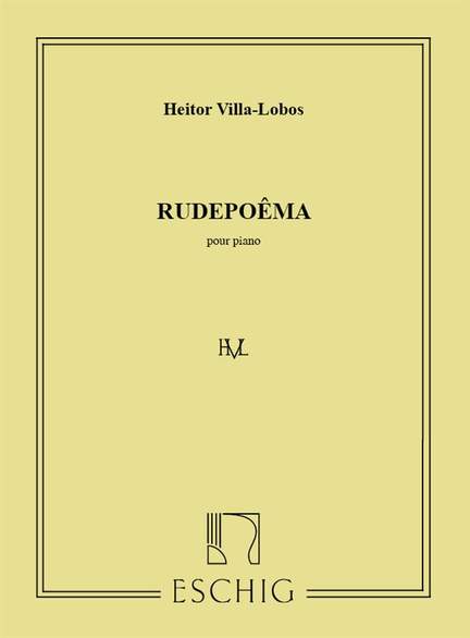 Villa-Lobos: Rudepoema