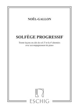 Noël-Gallon: Solfège progressif Vol.1: Avec Accompagnement