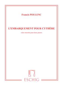Poulenc: L'Embarquement pour Cythère