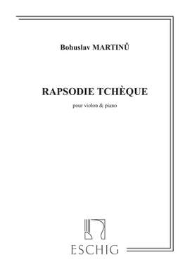 Martinu, B: Rhapsodie Tchéque