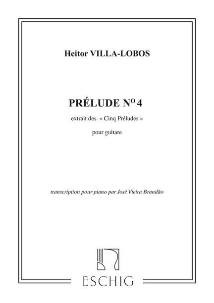 Villa-Lobos: 5 Préludes: No.4 in E minor